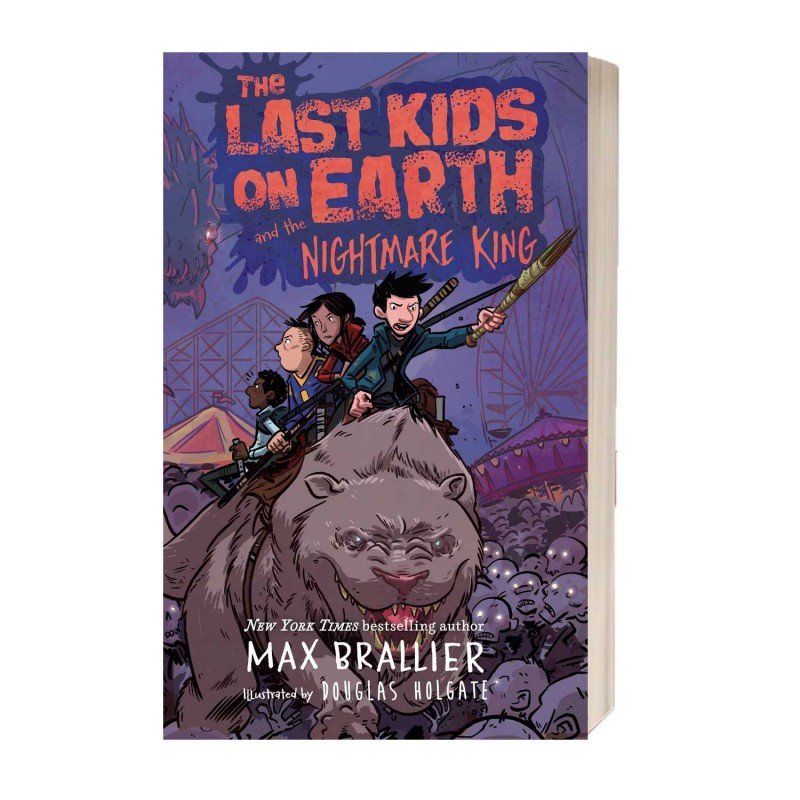 The Last Kids on Earth and the Nightmare King (Part 3) by Max Brallier & Douglas Holgate