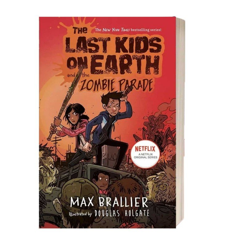The Last Kids on Earth and the Zombie Parade (Part 2) By Max Brallier