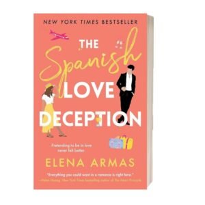 The Spanish Love Deception by Elena Armas