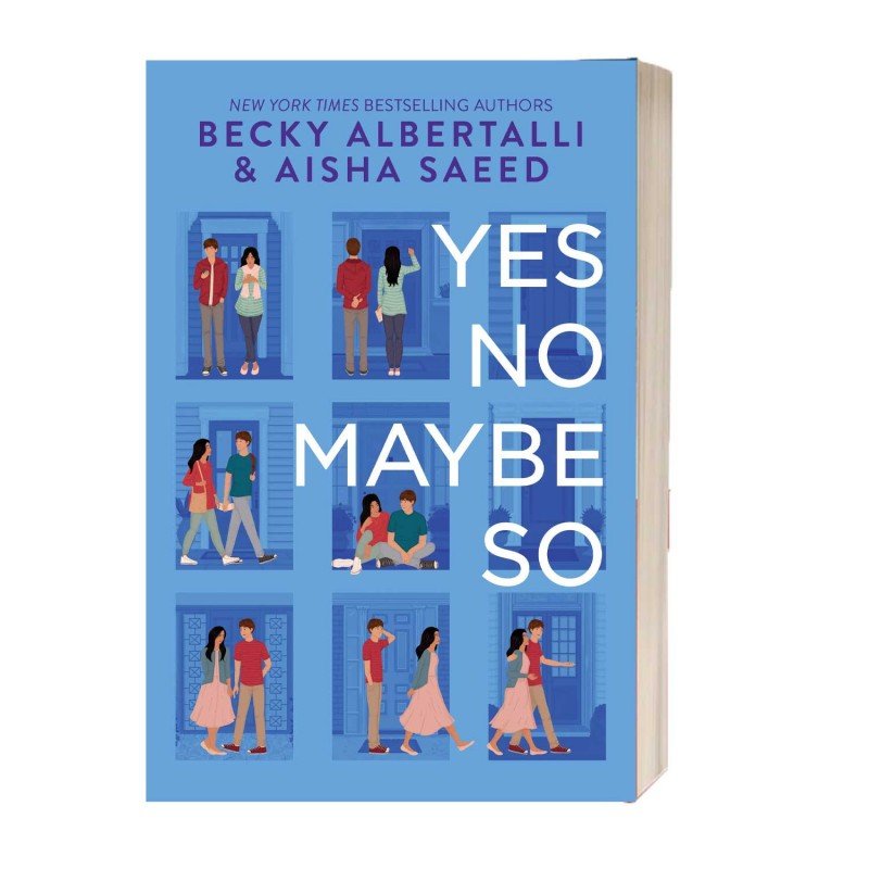 Yes No Maybe So By Becky Albertalli & Aisha Saeed