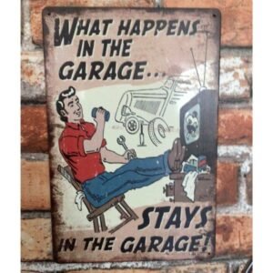 ديكور لوحة معدنية - What Happens in The Garage
