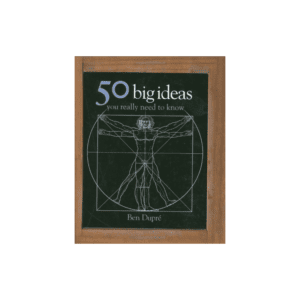 51 big ideas by Ben Dupre